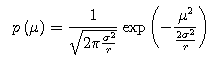 $$p\left( \mu \right) = \frac{1}{\sqrt{2\pi\sigma^2}} \exp{\left( -\frac{\mu^2}{\frac{2\sigma^2}{m_0}} \right)} $$