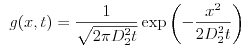 $$ g(x,t)=\frac{1}{\sqrt{2\pi D_2^2 t}}\exp\left(-\frac{x^2}{2D_2^2t}\right)$$